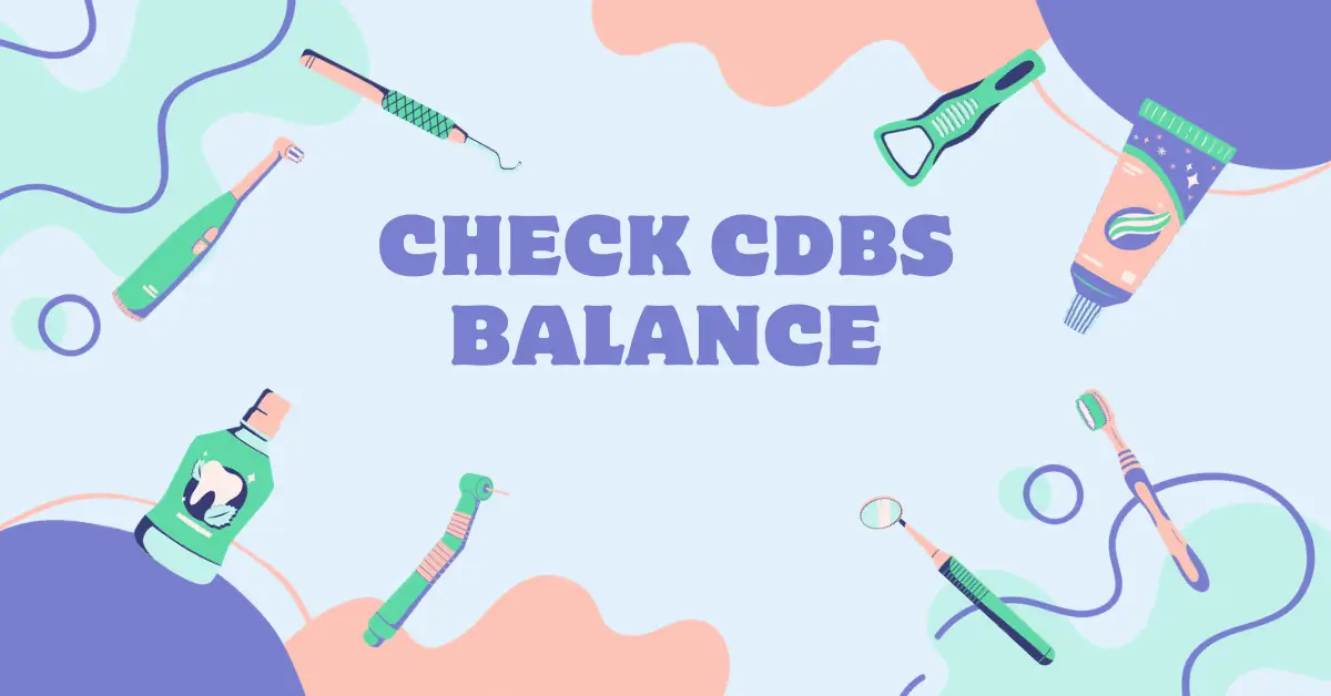 How To Check CDBS Balance